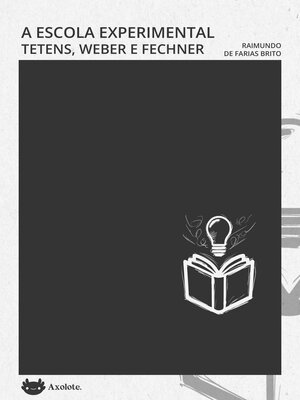 cover image of A escola experimental Tetens, Weber e Fechner